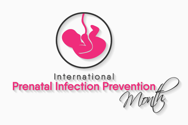 International Prenatal Infection Month 2020