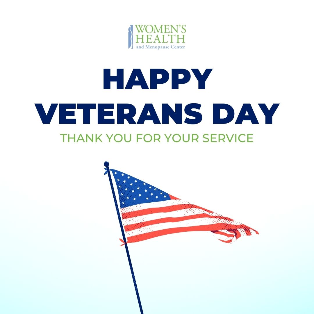 Veterans Day 2024 Women's Health and Menopause Center OB/GYN West